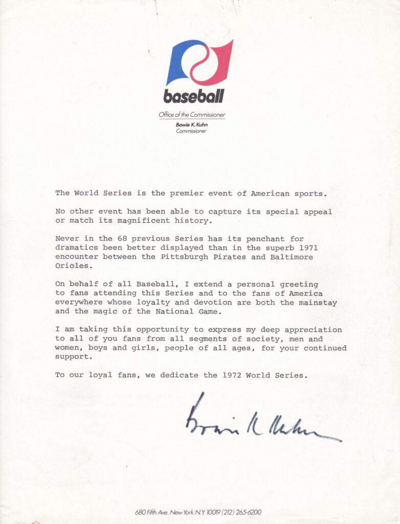 Commissioner Bowie Kuhn dedicated the 1972 World Series to baseball's loyal fans
